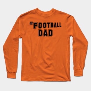 # Football Dad Long Sleeve T-Shirt